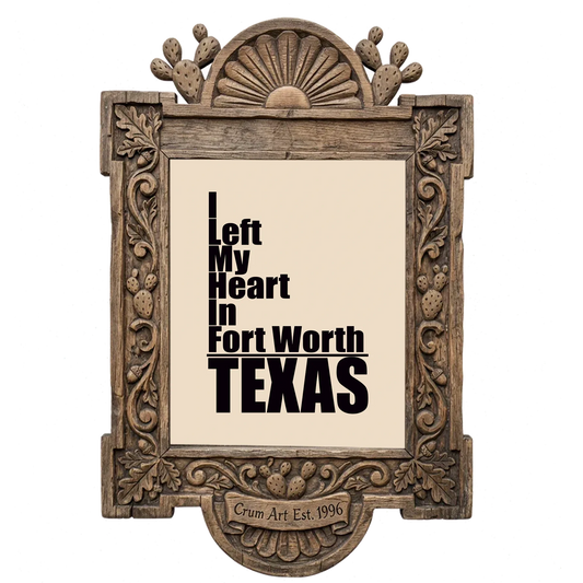 I Left My Heart — Fort Worth art print by Betsy Crum in a carved wood frame