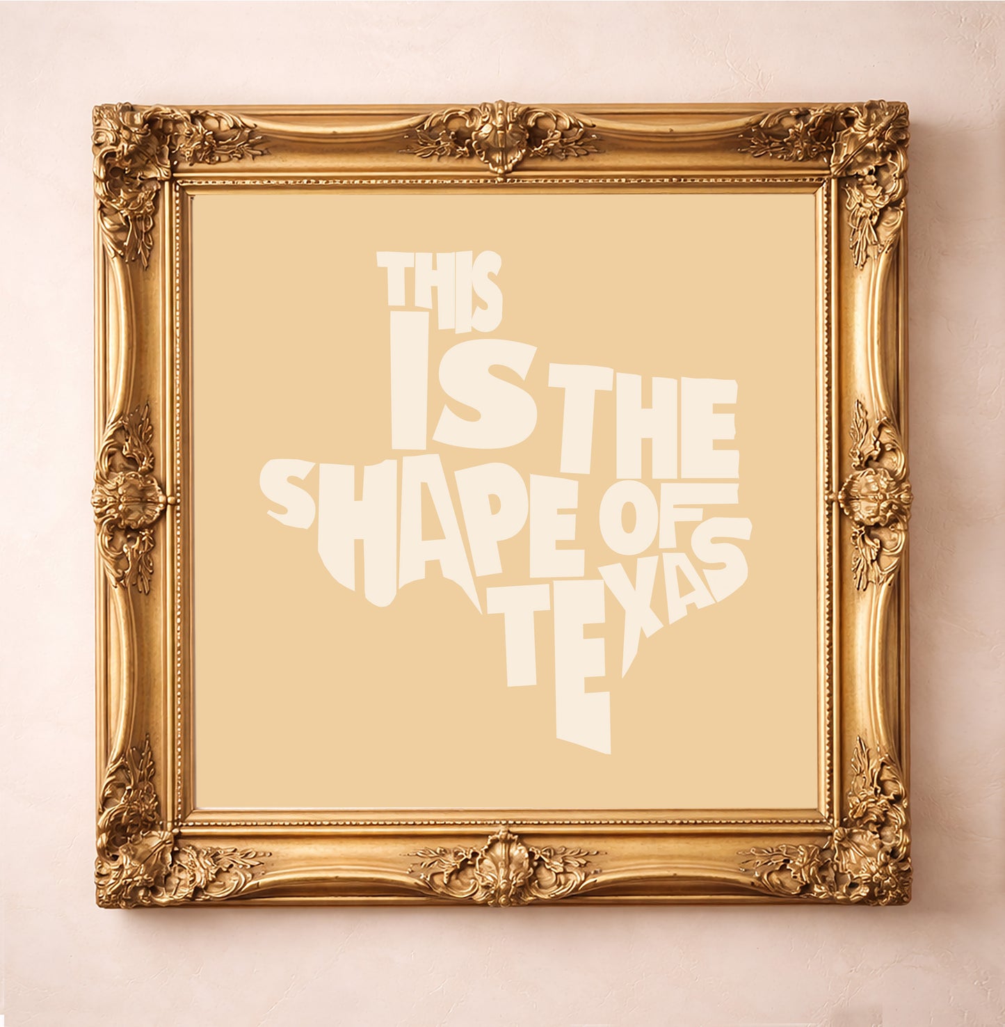Texas Art that is funny and ironic. "This Is the Shape of Texas", Art Print, is a matted archival art print in a gold frame inspired by bold typography, understated Texas pride, and clean modern design, available at crumart.com. This museum quality print is made right here in Texas.
