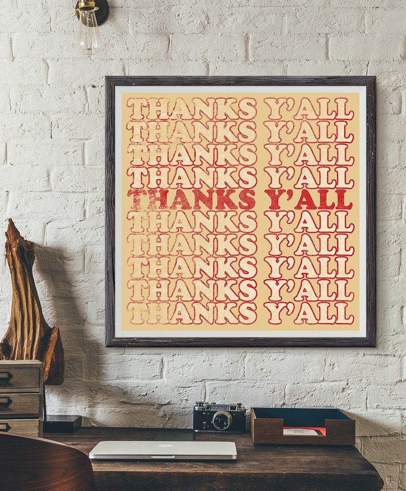 Thanks Y'all - Southern Saying
