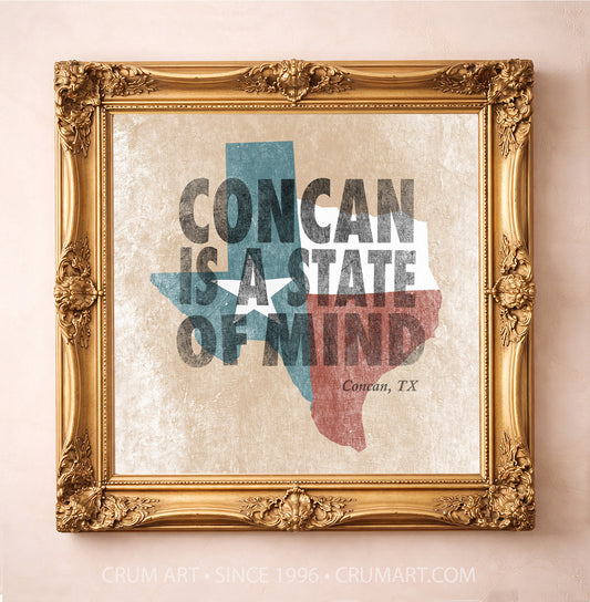 Concan State of Mind art print in a gold frame — bold letterpress type over a weathered Texas flag by Betsy Crum. Square Texas Hill Country and Frio River wall art, printed in Texas.
