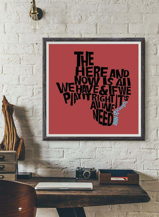 Ann Richards Quote Print | Here And Now Texas Wall Art | Crum Art art print by Betsy Crum