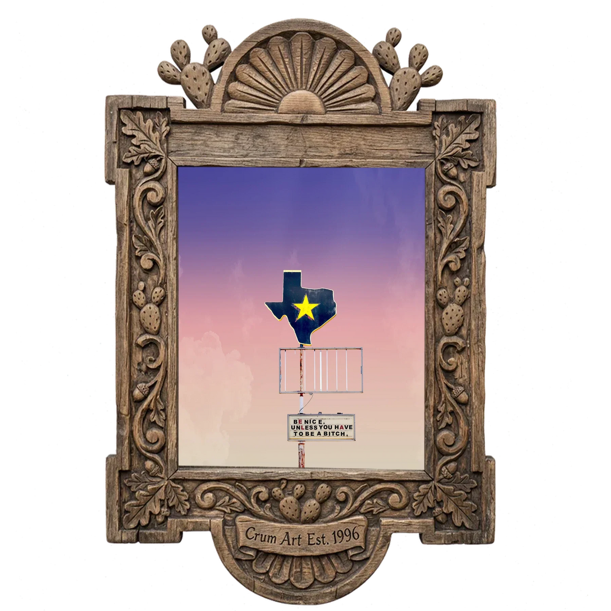 Be Nice Big Texas Sky — Texas art print by Betsy Crum in a carved wood frame