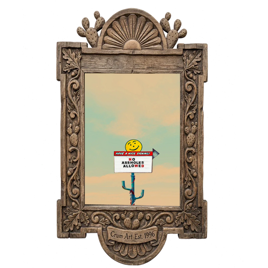 No Aholes Allowed — western art print by Betsy Crum in a carved wood frame
