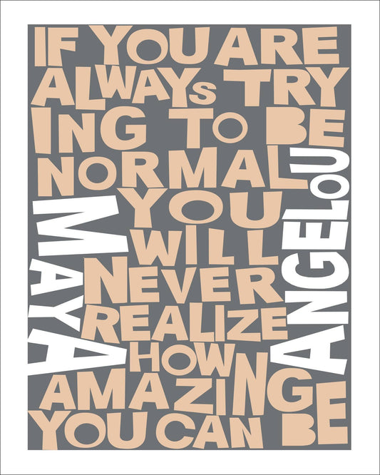 Maya Angelou Quote art print by CRUM ART