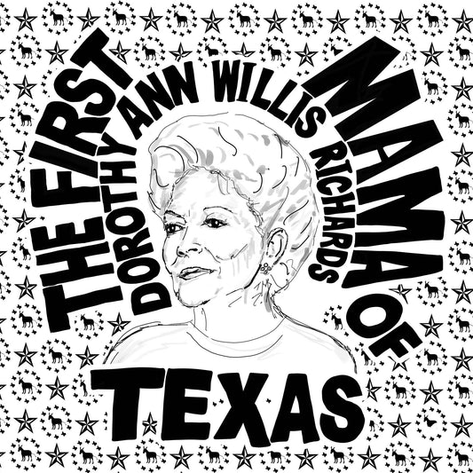Texas Politics Ann art print by CRUM ART