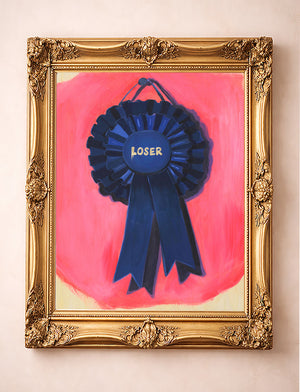 Loser blue ribbon art print by Caya Crum shown in gold frame — funny award ribbon painting