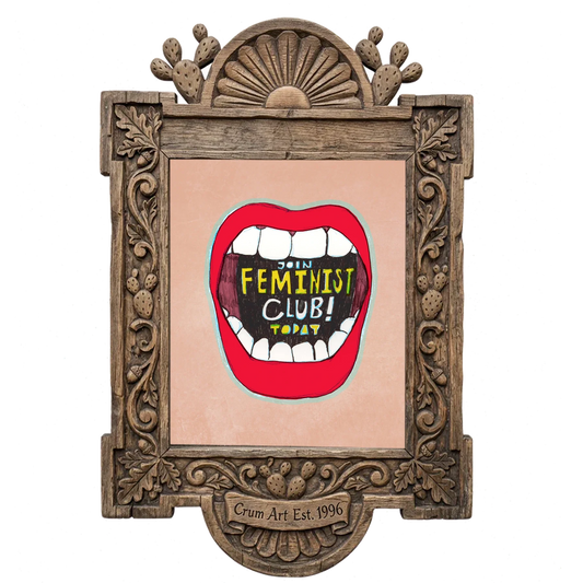 Feminist Club Poster — feminist art print by Caya Crum in a carved wood frame