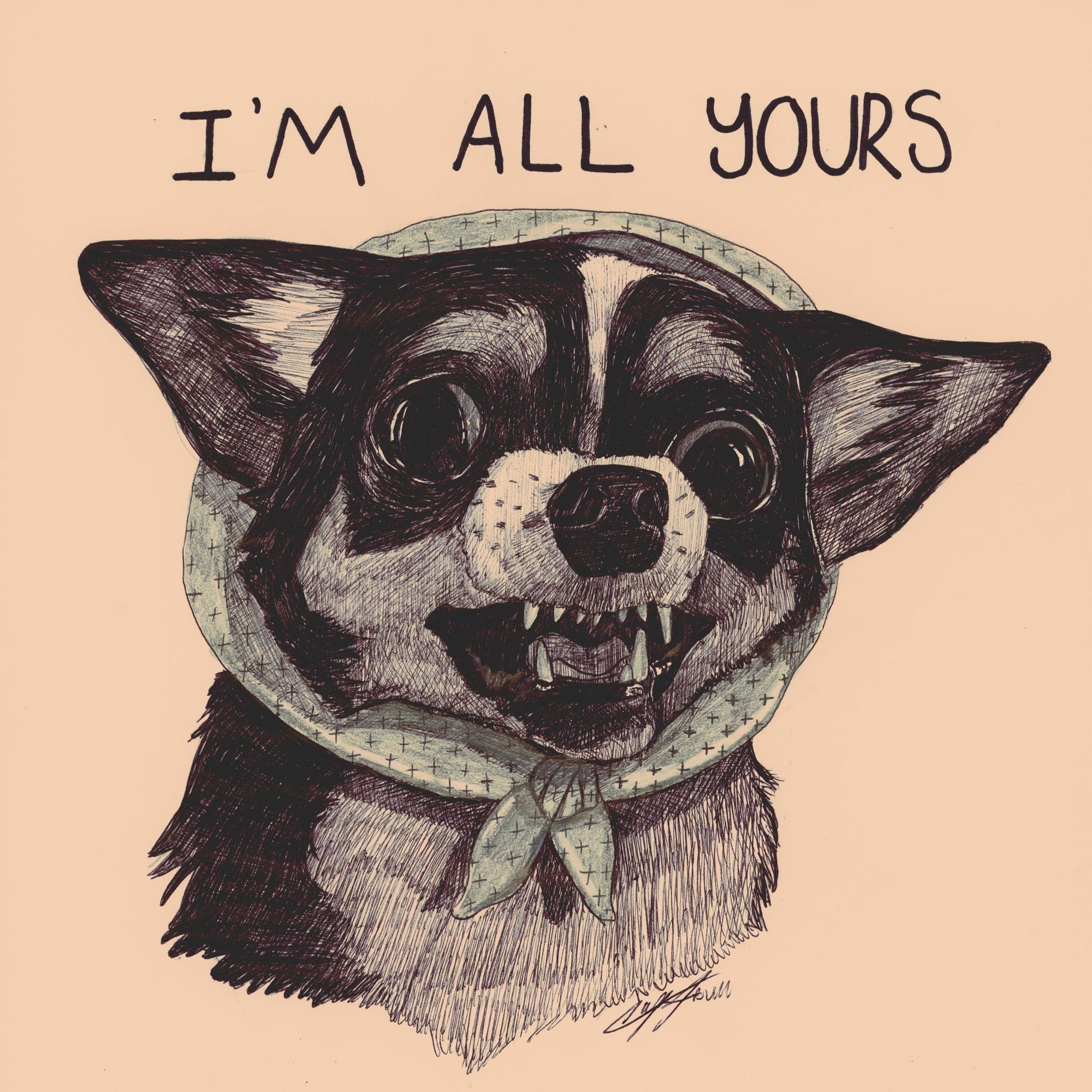 Chihuahua Art I’m All Yours Print by Caya Crum, inspired by Edie, a 16-year-old chihuahua drawn in pen and ink with a headscarf, a fierce little expression, and the funny contrast of the words “I’m All Yours.” This quirky pet portrait is a memorable piece of funny chihuahua wall art, available at crumart.com. This museum quality print is made right here in Texas.