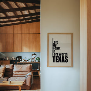 I Left My Heart Fort Worth art print by Betsy Crum — framed in a wood-accent room