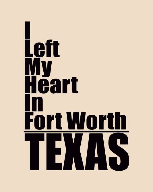 Fort Worth Art Prints — I Left My Heart in Fort Worth Texas | Betsy Crum Art