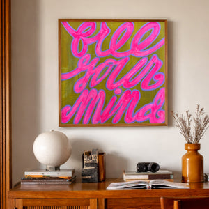 Inspirational and Motivational Art Print says, "Free Your Mind," a good reminder to just let it go and know that all things will pass.  This is an archival art print available at crumart.com.  This museum quality print is made right here in Texas.