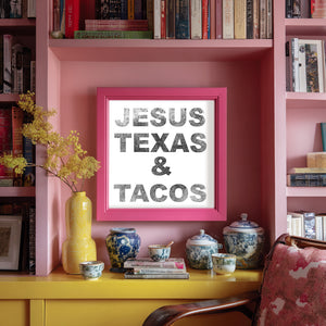 Cool Christian Art Print - Jesus Texas & Tacos Print | Betsy Crum