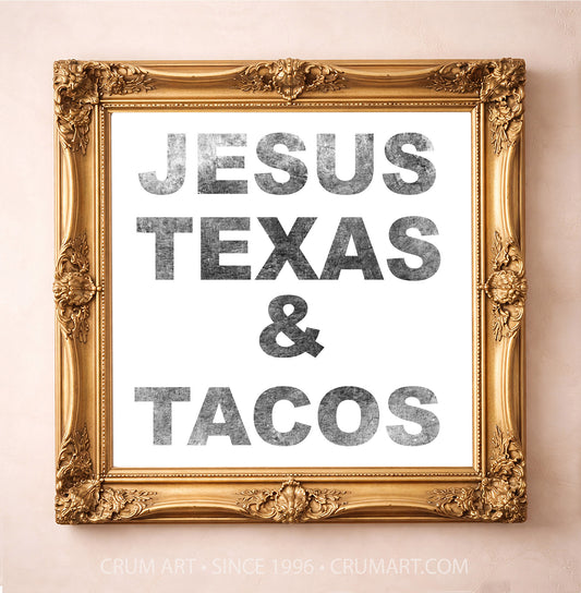 Christian Art this Jesus Texas and Tacos Art Print is in a Gold Frame and certain make an excellent gift, Christian Humor wall decor.is by Betsy Crum.