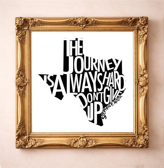 Stephen F. Austin Quote Print | Betsy Crum | Crum Art
