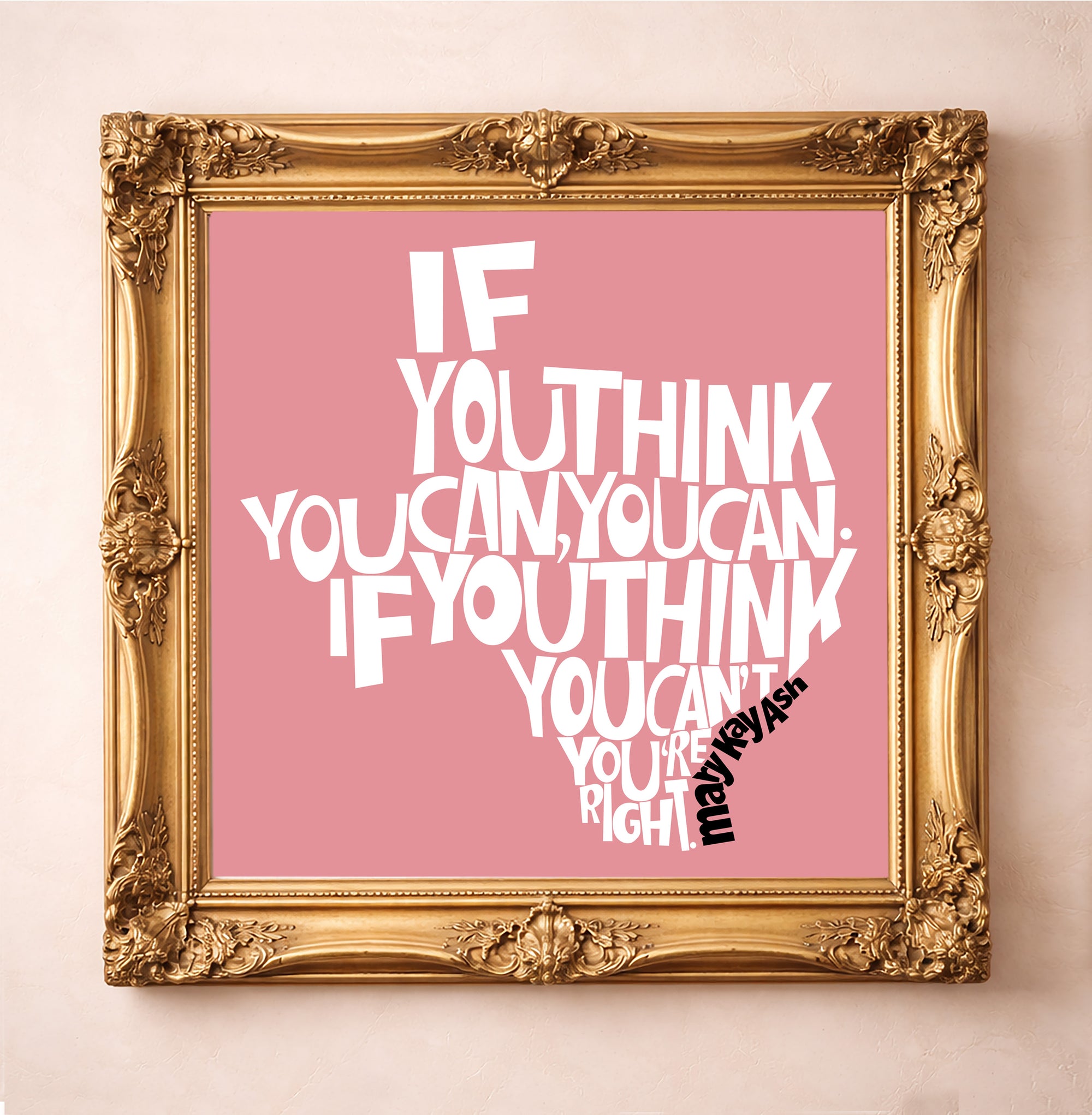 Texas Art Mary Kay Quote in Pink Print | Betsy Crum