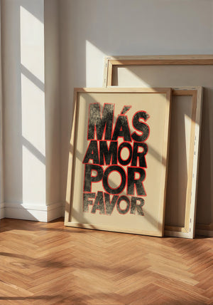 Mas Amor Por Favor typography print by Betsy Crum — neutral frame room mockup