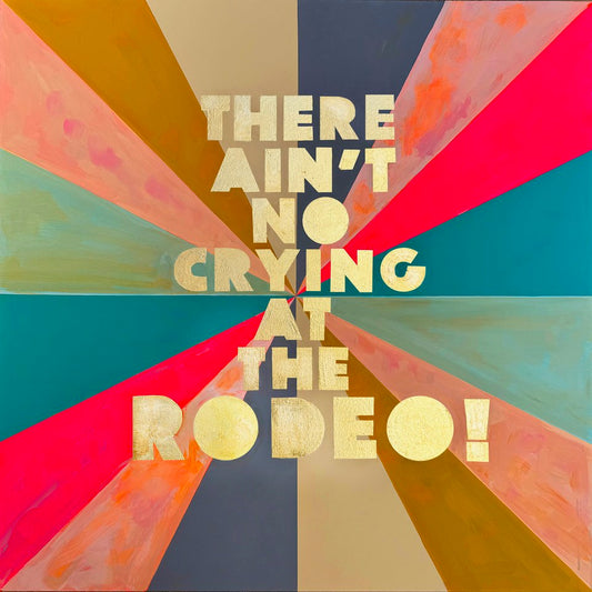 "Ain't No Crying at the Rodeo" Modern Print by Betsy Crum