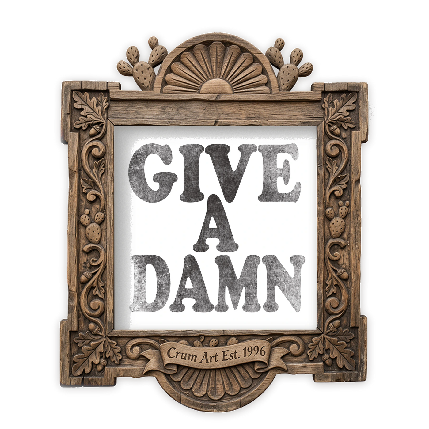 Typography Art | Give a Damn | Betsy Crum — Black on White — art print in a carved wood frame, Crum Art