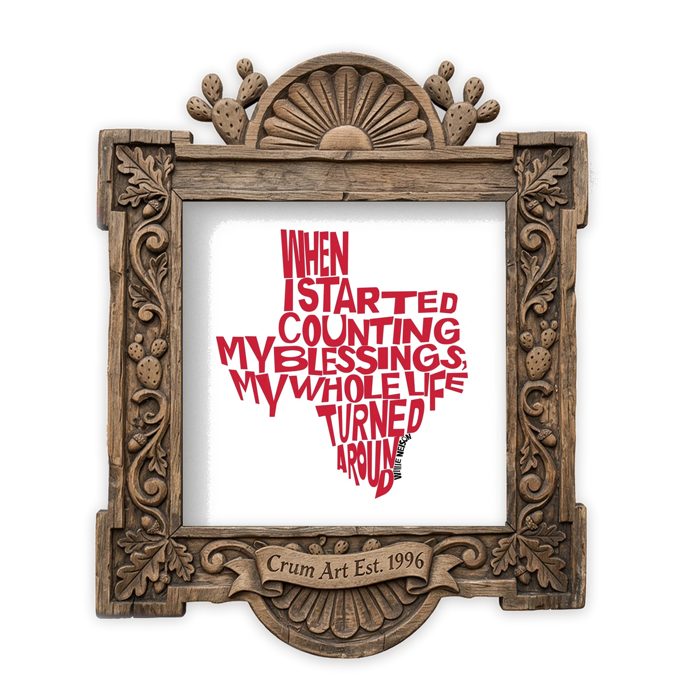 Willie Nelson Blessings Quote — Texas art print by Betsy Crum in a square carved wood frame