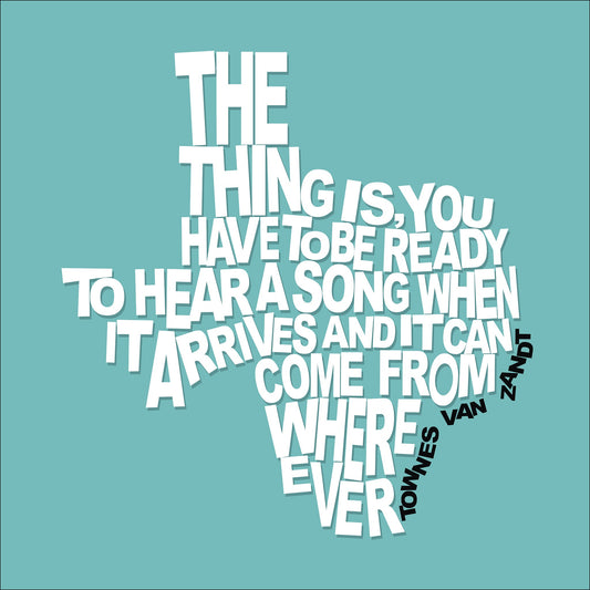 Townes Van Zandt Texas Shape Quote Print | Betsy Crum Crum Art