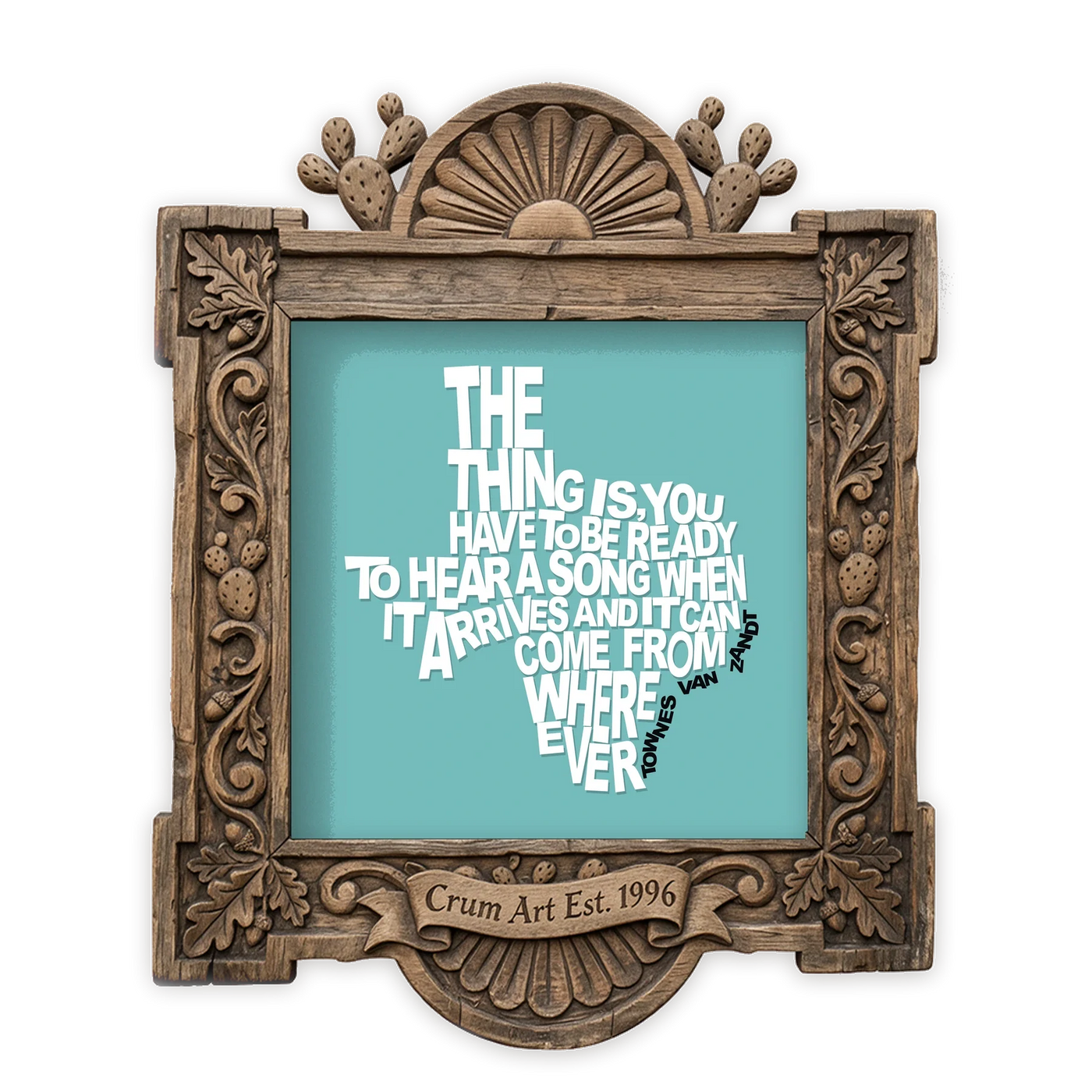 Townes Van Zandt Quote — music wall art print by Betsy Crum in a square carved wood frame