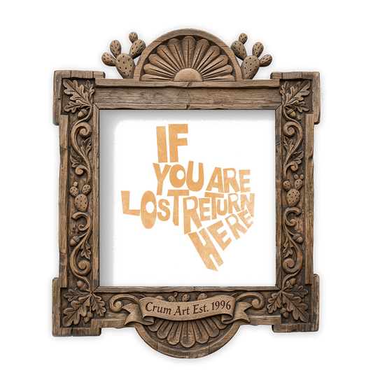 If You Are Lost, Return Here, Orange — typography art print by Betsy Crum in a square carved wood frame