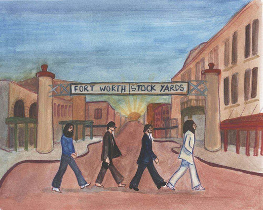 Beatles Fort Worth Stock Yards Print by Caya Crum showing Beatles crossing street under Fort Worth Stock Yards sign in watercolor style