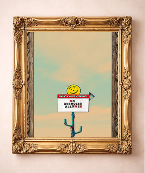 No Assholes Allowed — art print by Betsy Crum in a gold frame