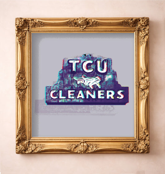 TCU Cleaners Sign — art print by Betsy Crum in a gold frame