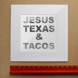 Jesus Texas & Tacos Print | Texas Gifts Cool Christian Prints| Betsy Crum in matted square frame mockup