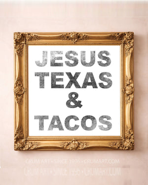 Christian Art this Jesus Texas and Tacos Art Print is in a Gold Frame and certain make an excellent gift, Christian Humor wall decor.is by Betsy Crum.