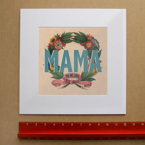 Mama You Are Loved Print | Betsy Crum | Crum Art in matted square frame mockup