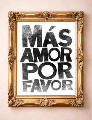 Mas Amor Por Favor shown framed by Crum Art
