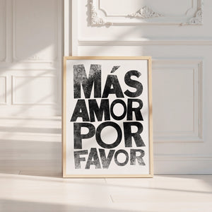Mas Amor Por Favor typography print by Betsy Crum — neutral frame room mockup