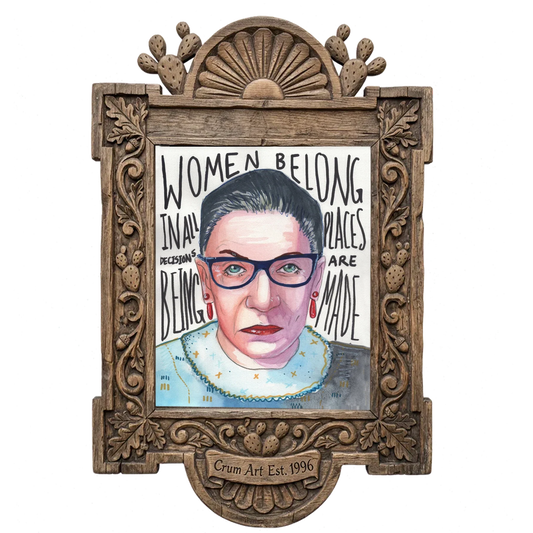 Ruth Bader Ginsburg Quote — feminist art print by Caya Crum in a carved wood frame