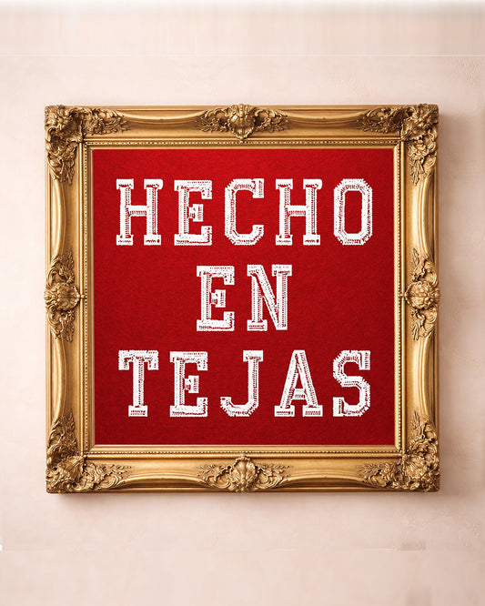 Hecho en Tejas — typography art print by Carl Crum in a square gold frame
